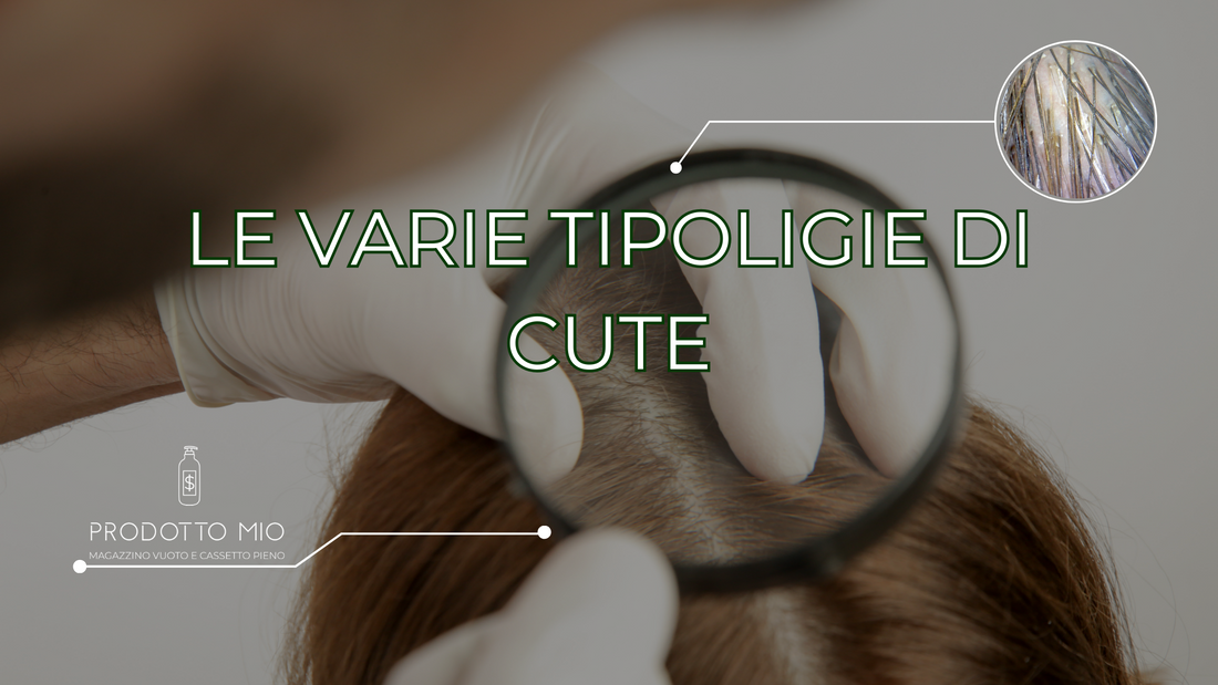 Scopri le varie tipologie di Cute